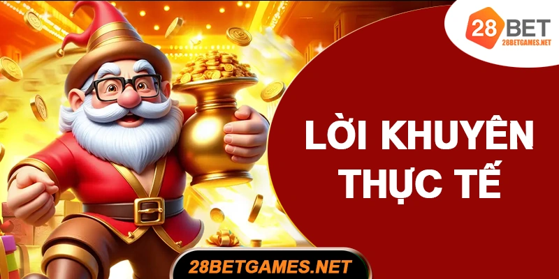 Lời khuyên thực tế cho người chơi Lời khuyên thực tế cho người chơi