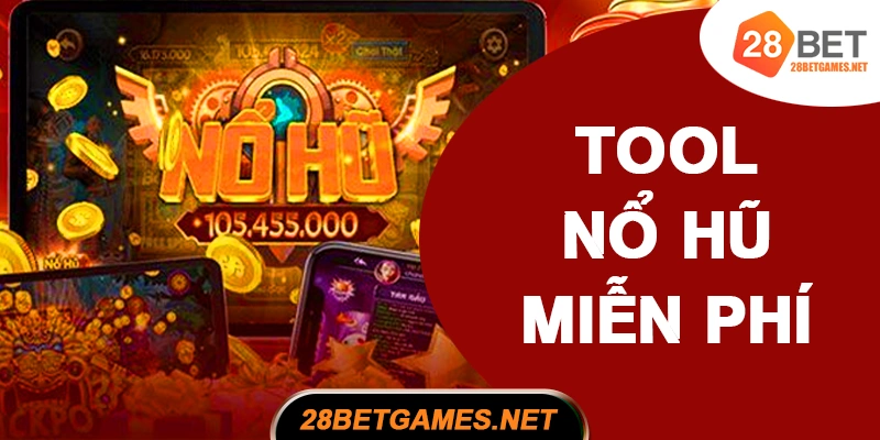 Xu hướng dùng tool nổ hũ miễn phí năm 2025 Xu hướng dùng tool nổ hũ miễn phí năm 2025